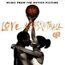 Love & Basketball (soundtrack)