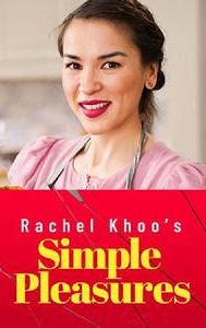 Rachel Khoo's Simple Pleasures