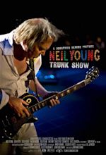 Neil Young Trunk Show Movie Poster - IMP Awards