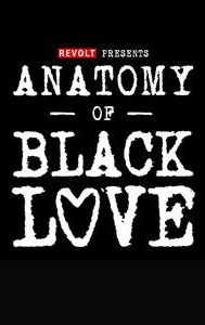 Anatomy of Black Love