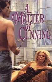 A Matter of Cunning