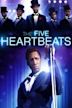 The Five Heartbeats