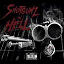 Shotgunz In Hell