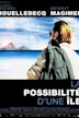 La Possibilité d'une île (film)