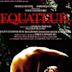 Équateur (film)