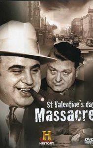 The St. Valentine's Day Massacre