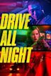 Drive All Night