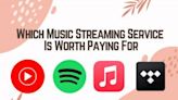 Spotify VS Apple Music VS YouTube Music VS Tidal: Which Music Streaming Service Is Worth Paying For?