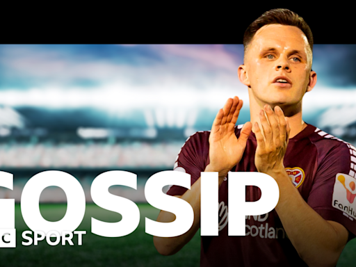 Rangers may test Hearts' Lawrence Shankland resolve - Scottish gossip