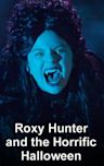 Roxy Hunter and the Horrific Halloween