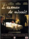 L'examen de minuit