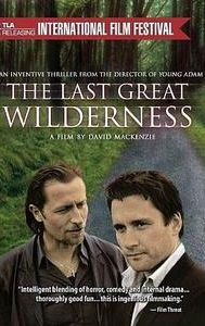 The Last Great Wilderness