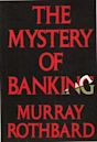 The Mystery of Banking