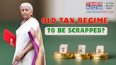 Modi Govt to Scrap Old Tax Regime? What Taxpayers Need to Know After Income Tax Slab Changes