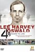 Lee Harvey Oswald: 48 Hours to Live