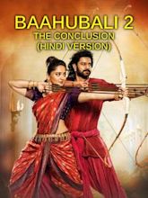 Baahubali 2: The Conclusion