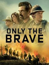 Only the Brave