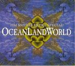 Tim Smith's Extra Special OceanLandWorld