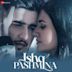 Saaye [From "Ishq Pashmina"]