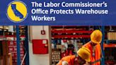 Labor Commissioner Cites Amazon Nearly $6 Million for Violating California’s Warehouse Quotas Law - Law Requires Warehouse Employers...