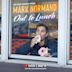 Mark Normand: Out to Lunch