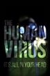 The Human Virus