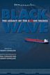 Black Wave: The Legacy of the Exxon Valdez