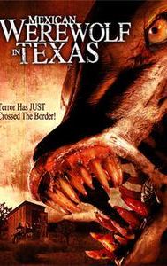 Mexican Werewolf in Texas