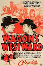 Wagons Westward (1940) - Posters — The Movie Database (TMDB)