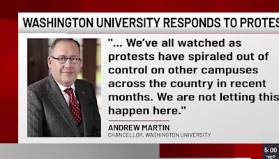 Washington University calls weekend protests a ‘sad, dark day’ for campus