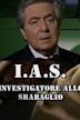 IAS investigatore allo sbaraglio