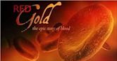 Red Gold: The Epic Story of Blood