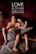 Love and other Drugs – Nebenwirkung inklusive