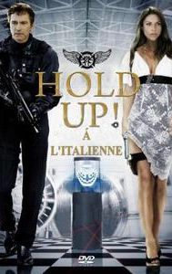 Hold-up à l'italienne