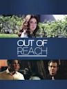 Out of Reach