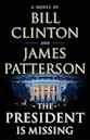 The President Is Missing - A Free Preview of the Novel
