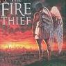 The Fire Thief (Fire Thief Trilogy, #1)