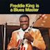 Freddie King Is a Blues Master