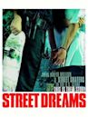 Street Dreams