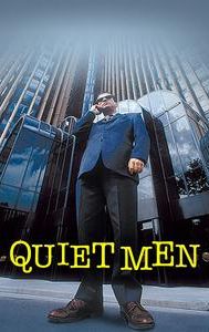 Quiet Men