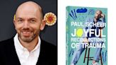 Comedian Paul Scheer Announces Release Date for His New Memoir with Funny Throwback Photos (Exclusive)