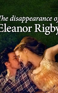 The Disappearance of Eleanor Rigby: Her