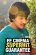 Ee Cinema Superhit Guarantee