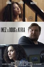 Inez & Doug & Kira (2019) par Julia Kots