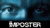 The Imposter (2012) Streaming: Watch & Stream Online Via Peacock