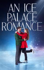 An Ice Palace Romance