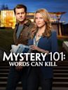 Mystery 101: Words Can Kill