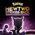 Pokémon the Movie: Mewtwo Strikes Back: Evolution