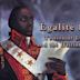 Égalité for All: Toussaint Louverture and the Haitian Revolution