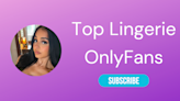 The Top Lingerie Onlyfans Models - LA Weekly 2024